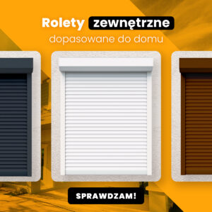 Trzy rolety zewnętrzne: ciemnoszara, biała (środkowa) i brązowa, na tle żółtego baneru z napisem.