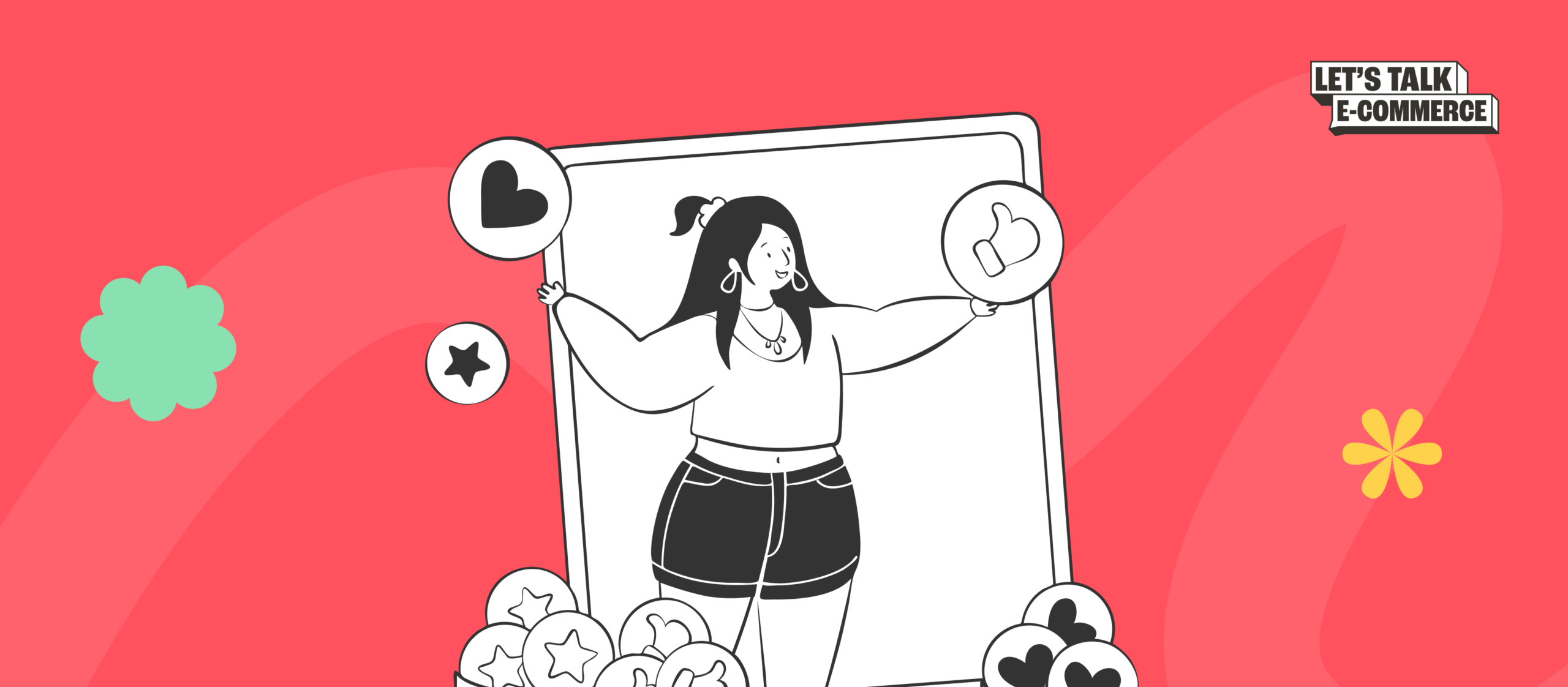 Grafika przedstawia ilustrację kobiety stojącej na tle stylizowanego okna lub ramki, przypominającej interfejs social mediów. Postać ma rozłożone ręce i uśmiecha się, a wokół niej unoszą się ikony reakcji, takie jak serca, gwiazdki i symbole „lubię to”. Tło utrzymane jest w intensywnym, czerwono-różowym kolorze z miękkimi, organicznymi kształtami i dodatkowymi dekoracyjnymi elementami. W prawym górnym rogu widoczny jest napis „LET’S TALK E-COMMERCE”. Całość ma lekki, ilustracyjny styl i nawiązuje do tematu zaangażowania użytkowników oraz interakcji w mediach społecznościowych.