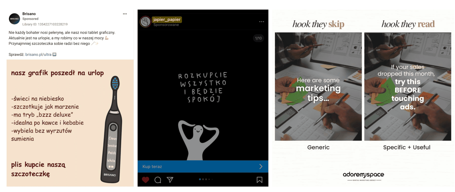 Trzy przykłady reklam ilustrujące hooki: reklama szczoteczki Brisano z odręcznym copy „nasz grafik poszedł na urlop", karuzela japier_papier z hasłem „rozkupcie wszystko i będzie spokój" oraz porównanie adoremyspace „hook they skip" kontra „hook they read"